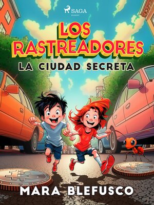 cover image of Los rastreadores--La ciudad secreta